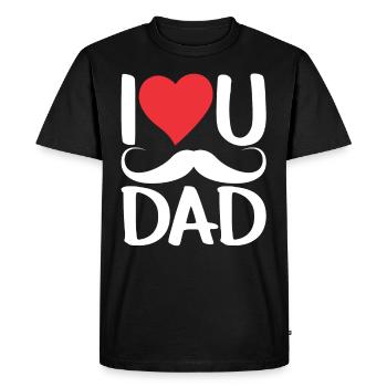 I Love You Papa Father Father Day Sayings Daddy - Men's Premium Organic T-Shirt - black - Front - Nico (187cm)