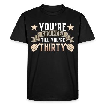 Tu es enraciné jusqu’à ce que tu aies trente ans Père Papa - T-shirt Premium bio Homme - noir - Devant - Nico (187cm)