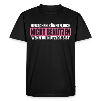 People cannot use if they are useless. - Men's Premium Organic T-Shirt - black - Front - Nico (187cm)