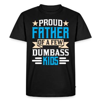 Proud father of a few stupid children Dad - Men's Premium Organic T-Shirt - black - Front - Nico (187cm)