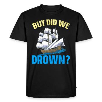 Mais nous avons noyé le capitaine du navire Nautical - T-shirt Premium bio Homme - noir - Devant - Nico (187cm)