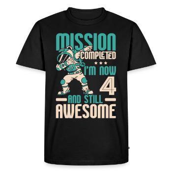 Mission Complete I'm Now 4 Birthday Celebration - Men's Premium Organic T-Shirt - black - Front - Nico (187cm)