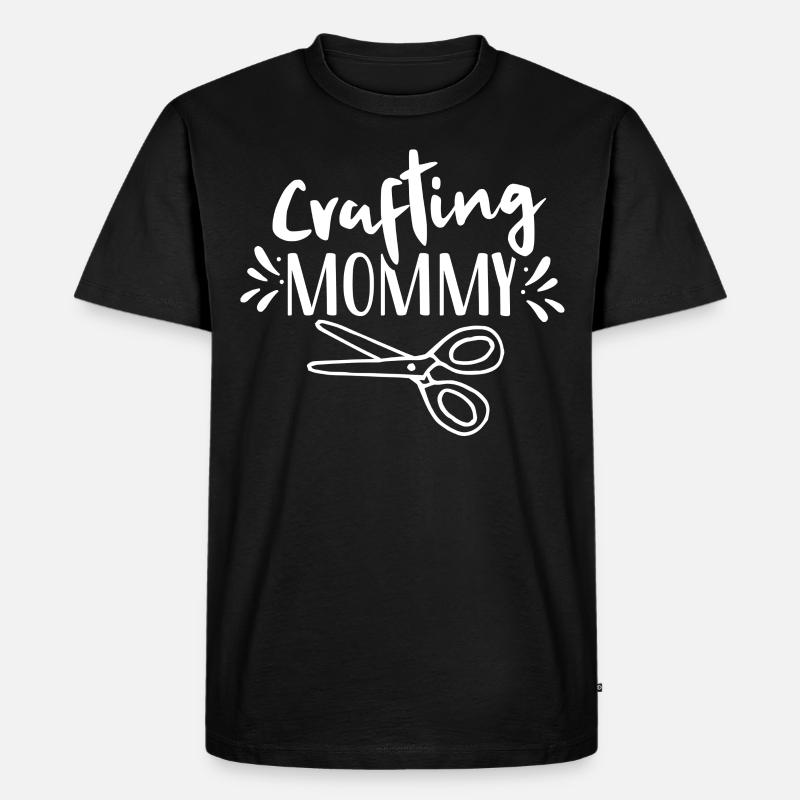 Bastel Mama Mutter Basteln Bastler - Männer Premium Bio T-Shirt - Schwarz