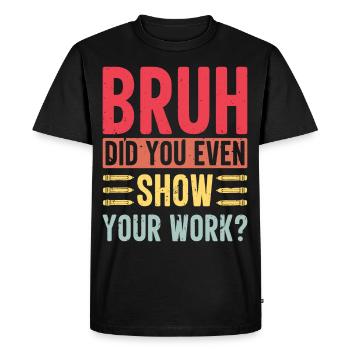 Problème mathématique Mode de vie sarcastique Ma - T-shirt Premium bio Homme - noir - Devant - Nico (187cm)