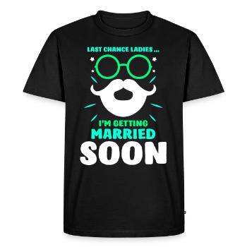 Dernière chance Mesdames Je vais me marier bientôt mariée - T-shirt Premium bio Homme - noir - Devant - Nico (187cm)
