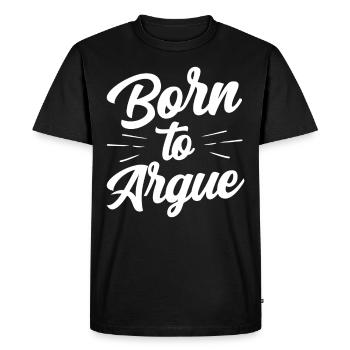 Born to argue lawyer argument - Men's Premium Organic T-Shirt - black - Front - Nico (187cm)