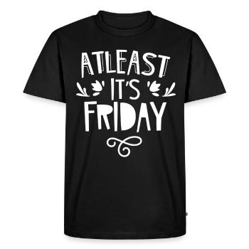 At least It's Sarcastic Friday Finally - Men's Premium Organic T-Shirt - black - Front - Nico (187cm)