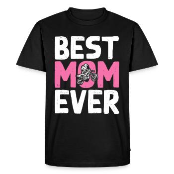 Dirt Bike Biker Best Mother Ever - Men's Premium Organic T-Shirt - black - Front - Nico (187cm)