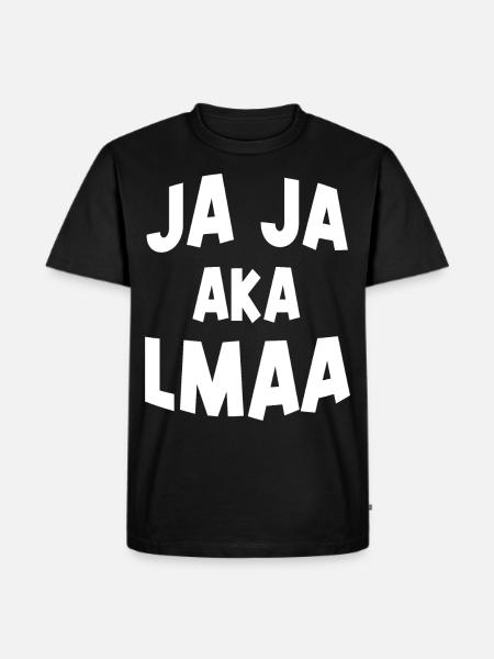 Ja Ja aka LMAA - Männer Premium Bio T-Shirt - Schwarz