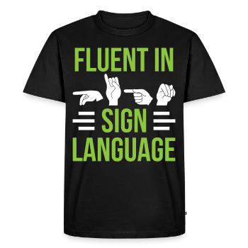 Fluent in Sign Language Sign Awareness - Men's Premium Organic T-Shirt - black - Front - Nico (187cm)