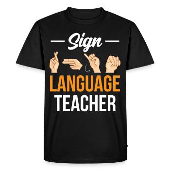 Sign Language Teacher Awareness Sign Gestures - Men's Premium Organic T-Shirt - black - Front - Nico (187cm)