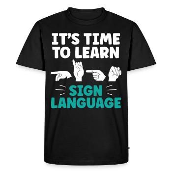 It's time to learn sign language Sign language - Men's Premium Organic T-Shirt - black - Front - Nico (187cm)