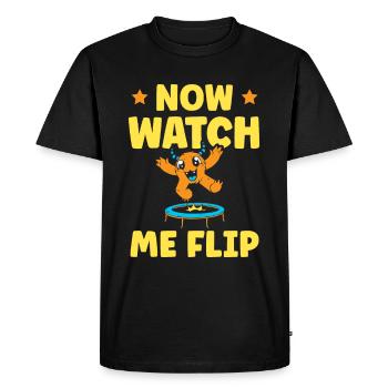 Maintenant, jetez un coup d’œil à la façon dont je - T-shirt Premium bio Homme - noir - Devant - Nico (187cm)