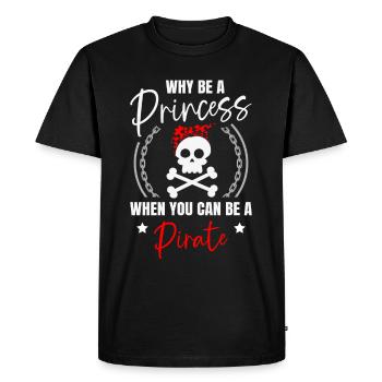 Why be a princess when you have a - Men's Premium Organic T-Shirt - black - Front - Nico (187cm)