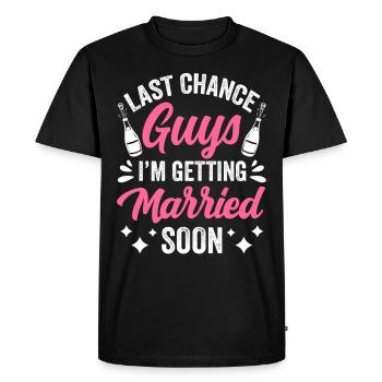Dernière chance les gars je me marie bientôt mariée - T-shirt Premium bio Homme - noir - Devant - Nico (187cm)