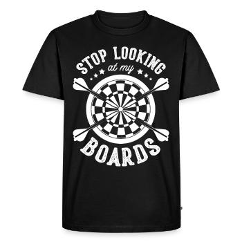 Stop looking at my boards darts - Men's Premium Organic T-Shirt - black - Front - Nico (187cm)