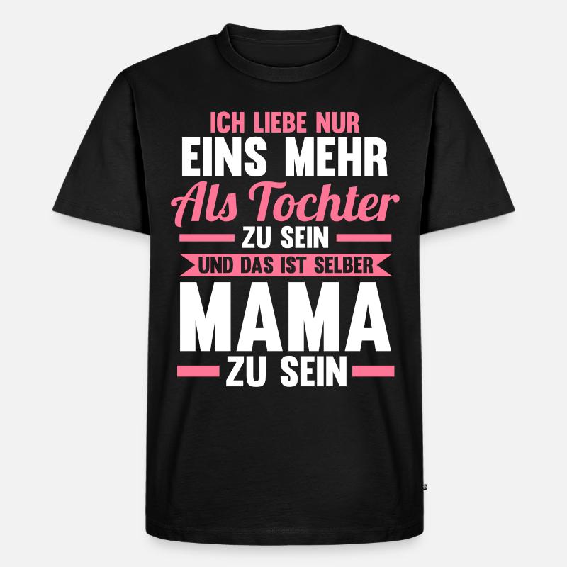 Mutter Mama - Männer Premium Bio T-Shirt - Schwarz