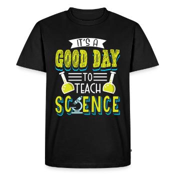 It's A Good Day To Teach Science Wissenschaft - Men's Premium Organic T-Shirt - black - Front - Nico (187cm)