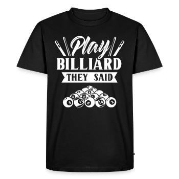 Play Billiards They Said Pool Billiard Players - Men's Premium Organic T-Shirt - black - Front - Nico (187cm)
