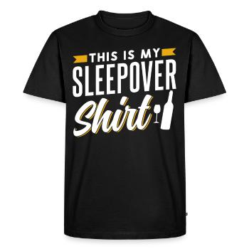 This is my sleepover shirt party to stay - Men's Premium Organic T-Shirt - black - Front - Nico (187cm)