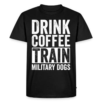 Boire Du Café, Train, Chiens Militaires, Officier De Police - T-shirt Premium bio Homme - noir - Devant - Nico (187cm)