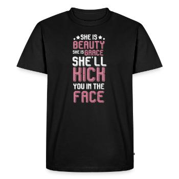 She Is Beauty She Is Grace She Will Kick You In - Men's Premium Organic T-Shirt - black - Front - Nico (187cm)