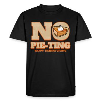 No Pie-Ting Happy Pumpkin Pie Thanks Giving - Men's Premium Organic T-Shirt - black - Front - Nico (187cm)