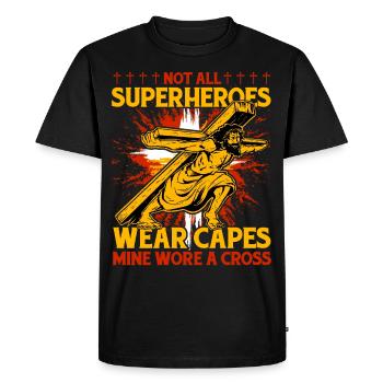 Not all Superheroes wear capes mine wore a Cross - Men's Premium Organic T-Shirt - black - Front - Nico (187cm)