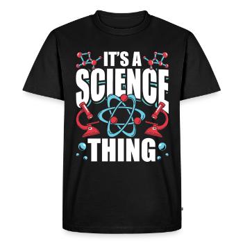 Est une chose scientifique scientifique - T-shirt Premium bio Homme - noir - Devant - Nico (187cm)