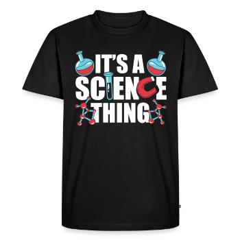 Est une chose scientifique scientifique - T-shirt Premium bio Homme - noir - Devant - Nico (187cm)