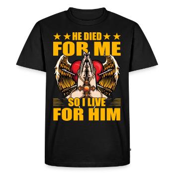 Il est mort pour moi donc je vis pour lui - T-shirt Premium bio Homme - noir - Devant - Nico (187cm)
