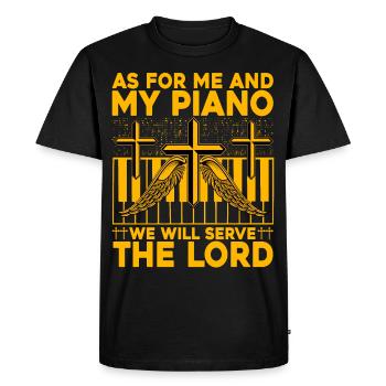 Quant à moi et à mon piano, nous servirons le seigneur - T-shirt Premium bio Homme - noir - Devant - Nico (187cm)