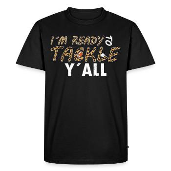 Joueur de football américain dans Ready To Tackle Yall - T-shirt Premium bio Homme - noir - Devant - Nico (187cm)