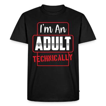 I am an adult Technically Adult - Men's Premium Organic T-Shirt - black - Front - Nico (187cm)