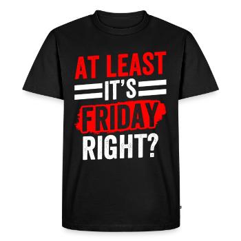 At least it's finally sarcastically on Friday - Men's Premium Organic T-Shirt - black - Front - Nico (187cm)