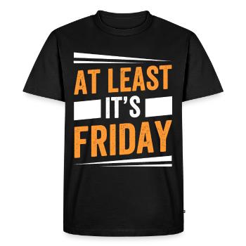 At least it's finally sarcastic Friday - Men's Premium Organic T-Shirt - black - Front - Nico (187cm)