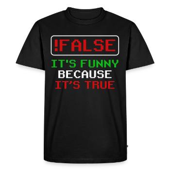 faux c’est drôle parce que c’est vrai faux vrai vrai - T-shirt Premium bio Homme - noir - Devant - Nico (187cm)