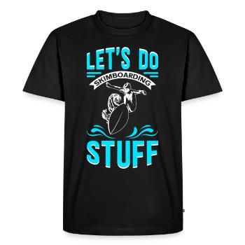 Skimbording Skimboard Surfing Skimborden Gift - Men's Premium Organic T-Shirt - black - Front - Nico (187cm)
