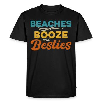Beaches Booze and Besties - Men's Premium Organic T-Shirt - black - Front - Nico (187cm)