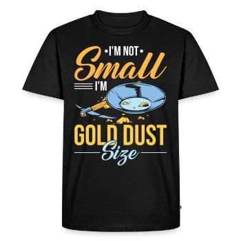 Funny Gold Panners Gold Seekers Gold Diggers Excavators - Men's Premium Organic T-Shirt - black - Front - Nico (187cm)