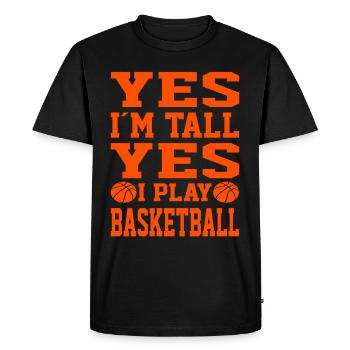 Oui je suis grand oui je joue au basket-ball fan de basket-ball - T-shirt Premium bio Homme - noir - Devant - Nico (187cm)
