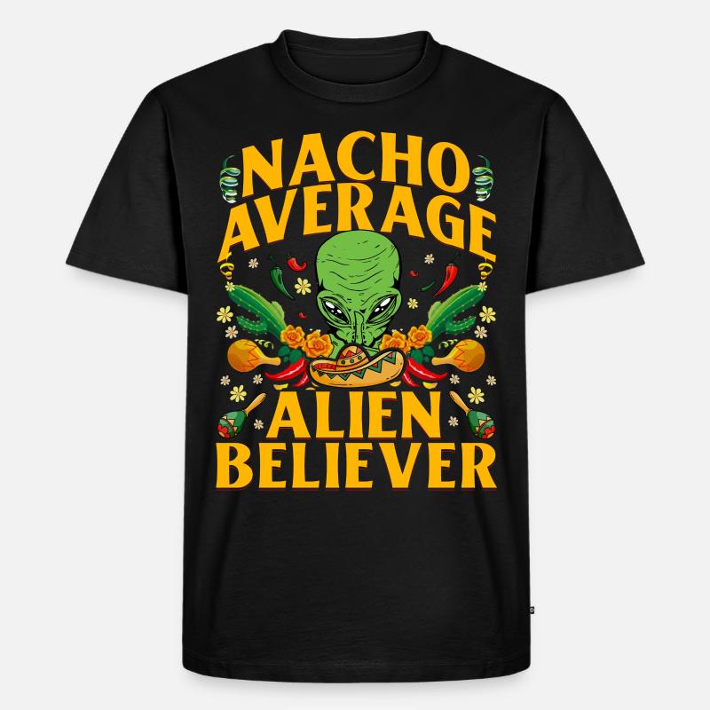 Nacho Average Alien Believer - Männer Premium Bio T-Shirt - Schwarz