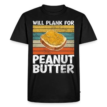 Will Plank For Peanut Butter Funny Proverb - Men's Premium Organic T-Shirt - black - Front - Nico (187cm)