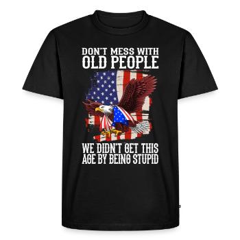 ne plaisante pas avec les personnes âgées - Drôles de dictons - T-shirt Premium bio Homme - noir - Devant - Nico (187cm)
