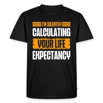 Je calcule tacitement votre espérance de vie - T-shirt Premium bio Homme - noir - Devant - Nico (187cm)