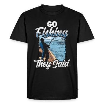Allez pêcher ils ont dit pêcheurs pêcheurs pêcheurs pêcheurs - T-shirt Premium bio Homme - noir - Devant - Nico (187cm)