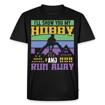 Parkour Show You My Hobby And Run Away Freerunning - Men's Premium Organic T-Shirt - black - Front - Nico (187cm)