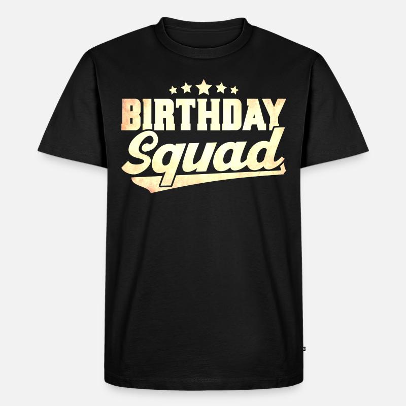 Brithday Squad - Männer Premium Bio T-Shirt - Schwarz
