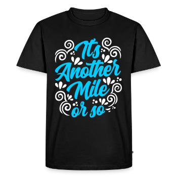 Another mile or so half-mile hike - Men's Premium Organic T-Shirt - black - Front - Nico (187cm)
