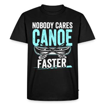 Canoeing Canoeing Interested in Nobody Cares Team - Men's Premium Organic T-Shirt - black - Front - Nico (187cm)